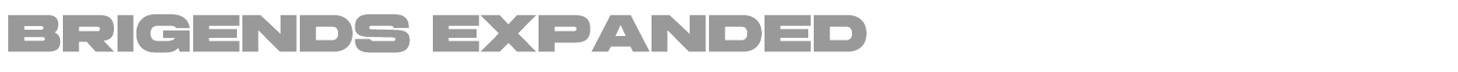 Brigends Expanded font preview